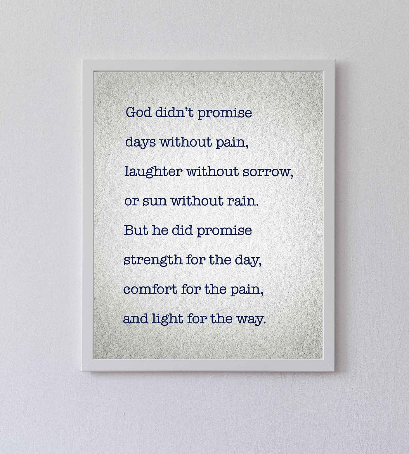 God Didn't Promise Days Without Pain-Spiritual Wall Art Sign-8 x 10" Modern Poster Print-Ready to Frame. Inspirational Home-Office-Study-Church D?cor. Great Christian Reminder of God's Promises!