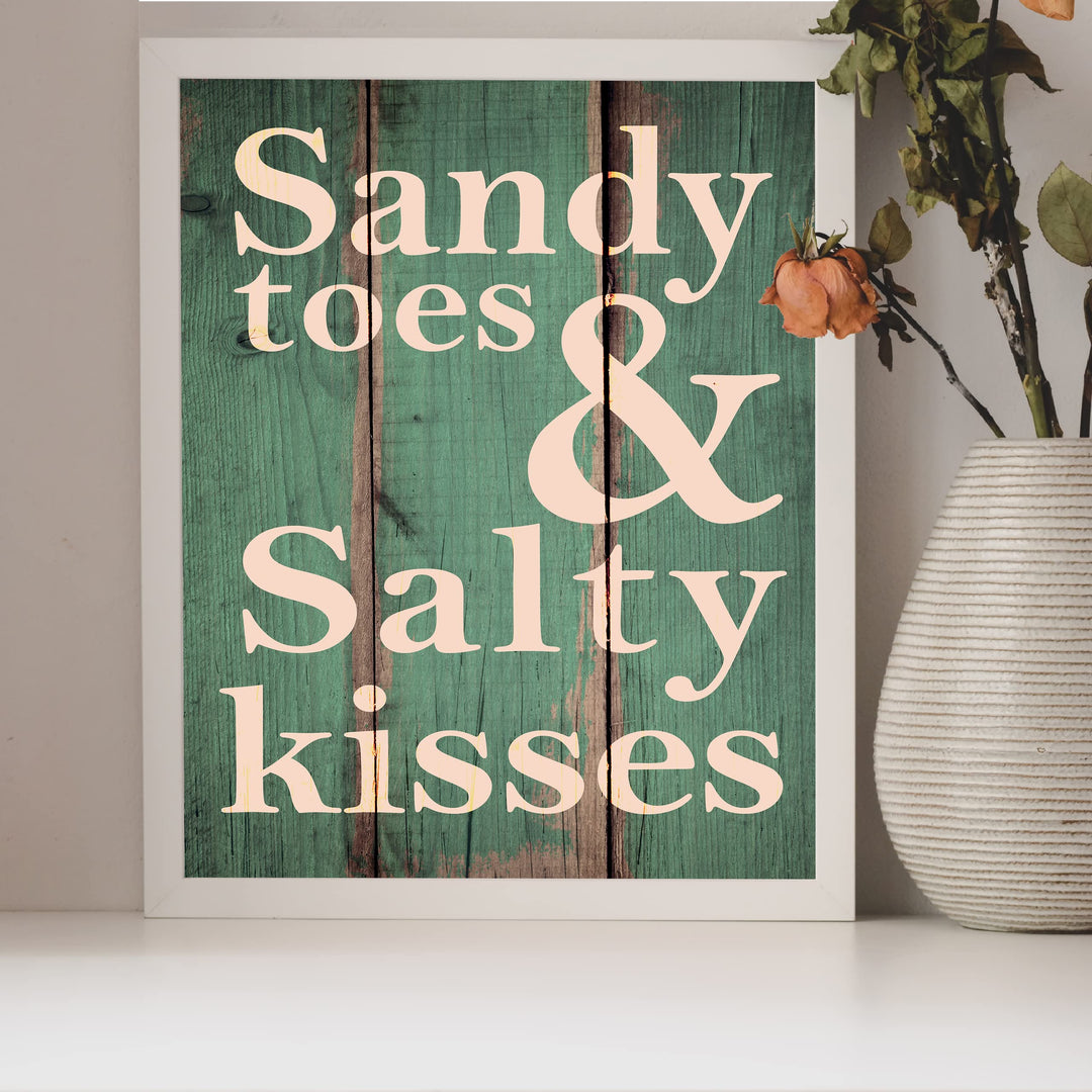 Sandy Toes &amp; Salty Kisses Fun, Rustic Beach House Sign -8 x 10" Ocean Themed Wall Print w/Replica Wood Design -Ready to Frame. Perfect Home-Cabin-Nautical-Coastal Decor. Printed on Photo Paper.