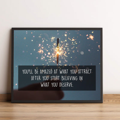 You'll Be Amazed at What You Attract-Life Quotes Wall Art -10 x 8" Inspirational Poster Print-Ready to Frame. Motivational Home-Office-Studio-Dorm Decor. Great Positive Sign! Start Believing!