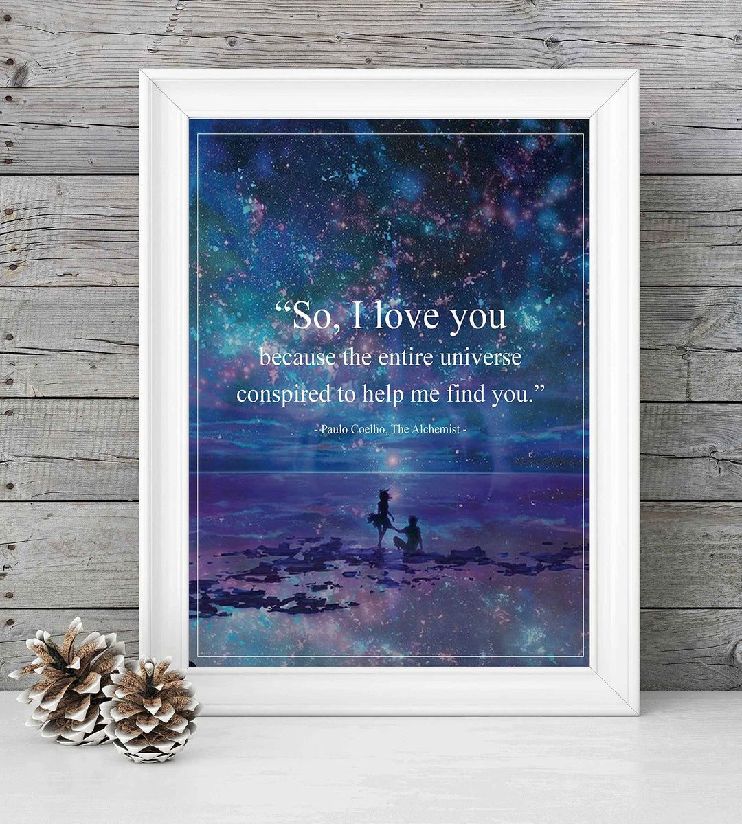 Paulo Coelho Wall Art-"Entire Universe Conspired to Help Me Find You" Book Quote from"The Alchemist"-8x10" Inspirational Starry Night Print-Ready to Frame. Great Gift of Love for Spouse-Partner-BFF!