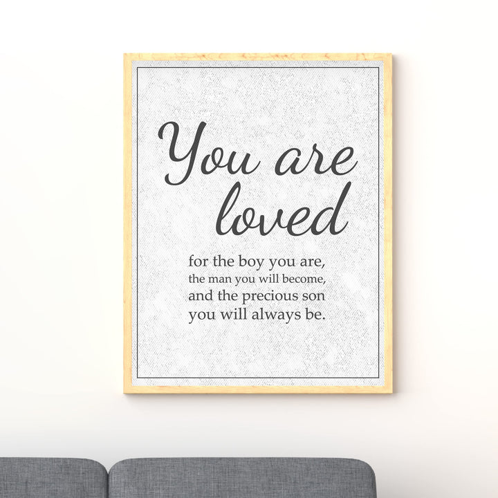 "Loved for the Precious Son You Will Always Be" Inspirational Family Wall Art Sign -11 x 14" Modern Typographic Wall Decor-Ready to Frame. Keepsake for Any Son. Great Graduation Gift!