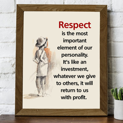 Respect is the Most Important Element- Inspirational Quotes Wall Art- 8 x 10" Life Lesson Sketch Design Print -Ready to Frame. Motivational Home-Office-Classroom-Dorm Decor. Great Gift & Reminder!