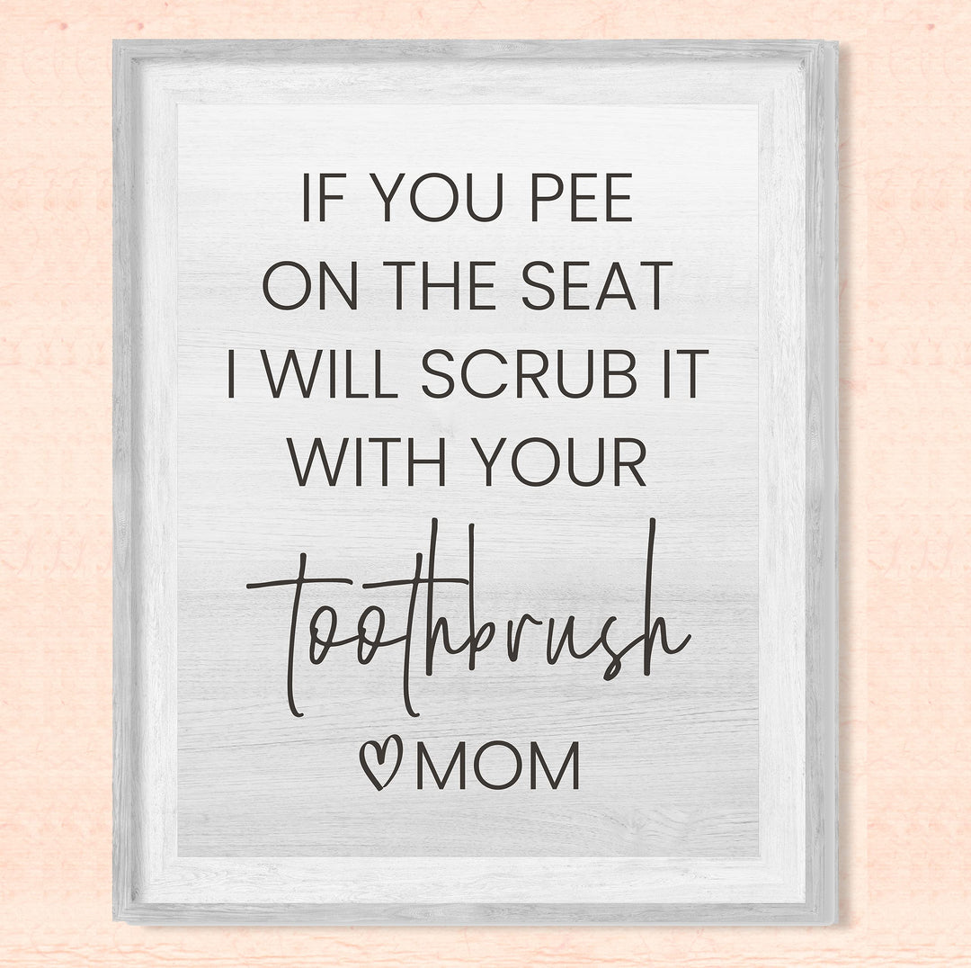 If You Pee on the Seat-I&