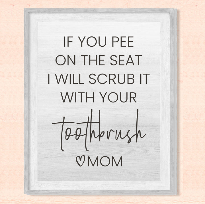 If You Pee on the Seat-I&