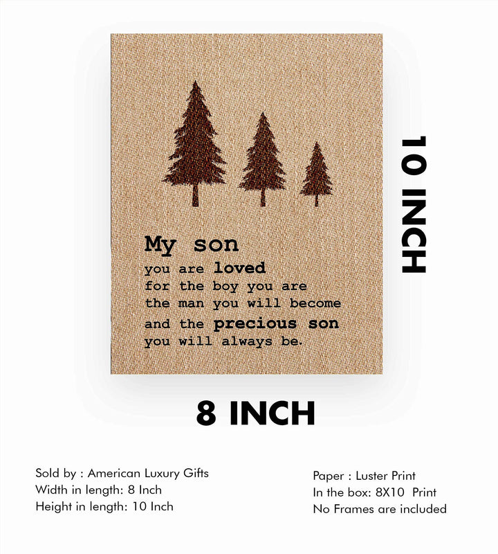 My Son-You Are Loved Inspirational Wall Art Sign -8 x 10" Replica Burlap Typographic Poster Print-Ready to Frame. Perfect Home-Bedroom-Nursery Decor. Lifetime Keepsake for Any Son On Any Occasion!