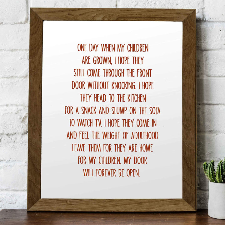 One Day When My Children Are Grown-Inspirational Family Wall Art Sign-8 x 10" Typographic Poster Print-Ready to Frame. Home-Kitchen-Office-Cabin-Lake House Decor. Display Your Unconditional Love!