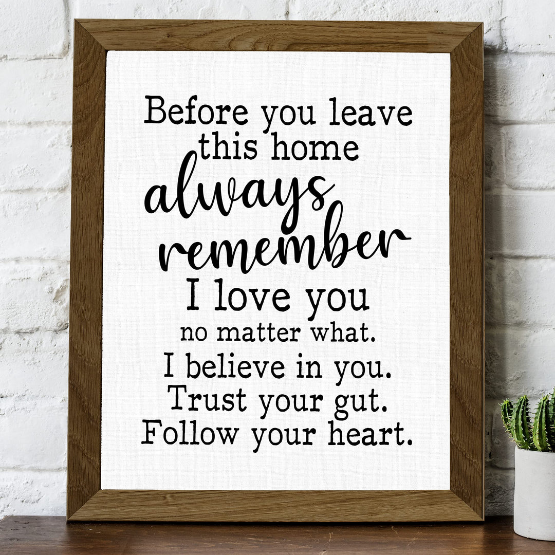 Always Remember-I Love You No Matter What-Inspirational Family Wall Art - 8 x 10" Motivational Print-Ready to Frame. Home-Office Decor. Perfect Gift-Decoration for Children, Friends &amp; Graduates