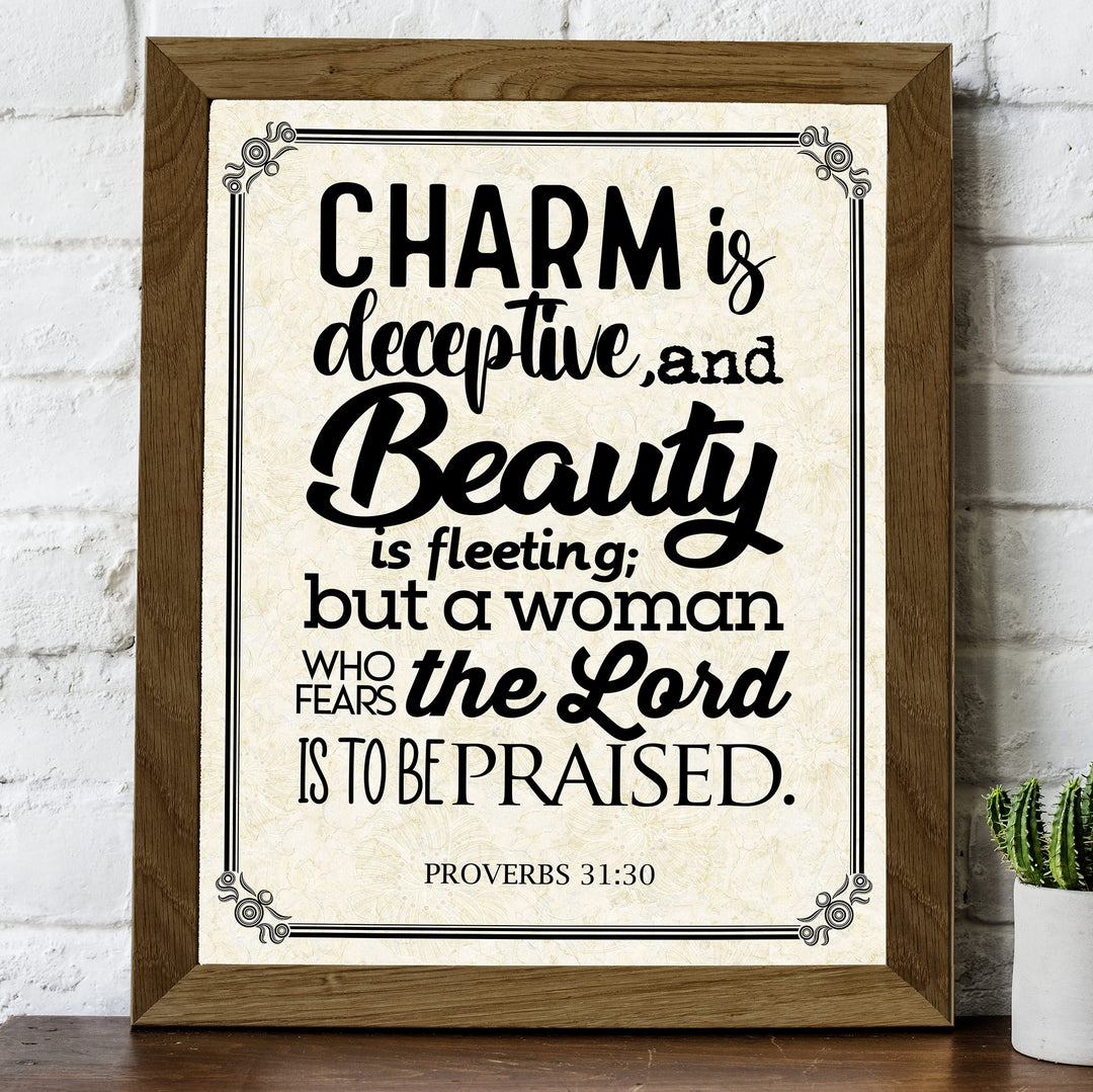 Beauty Is Fleeting-Woman Who Fears the Lord-To Be Praised-Proverbs 31:30 Bible Verse Wall Art- 8x10"-Scripture Print-Ready to Frame. Inspirational Home-Office-Church Decor. Great Christian Gift!