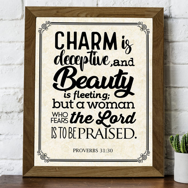 Beauty Is Fleeting-Woman Who Fears the Lord-To Be Praised-Proverbs 31:30 Bible Verse Wall Art- 8x10"-Scripture Print-Ready to Frame. Inspirational Home-Office-Church Decor. Great Christian Gift!