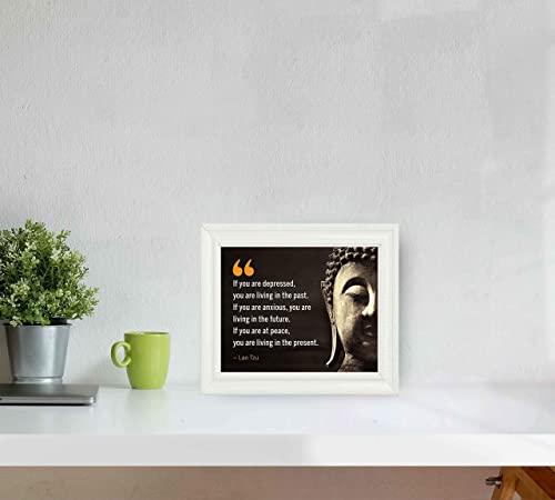 Lao Tzu Quotes-"If You Are at Peace-Living in the Present"- Inspirational Wall Art- 10 x 8"