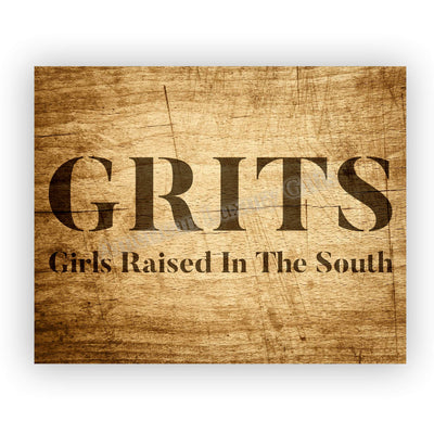 GRITS-Girls Raised In The South-Funny Wall Art Decor -10 x 8" Country Rustic Southern Print w/Replica Distressed Wood Design-Ready to Frame. Home-Office-Bar-Cave-Dorm Decor. Printed on Photo Paper.