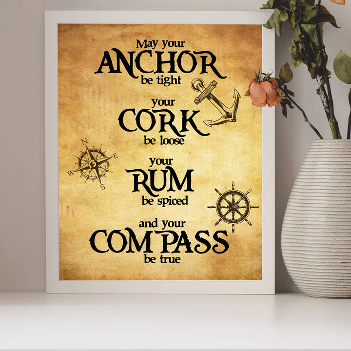 May Your Anchor Be Tight-Compass Be True Funny Viking Pirate Sign -8 x 10" Rustic, Old World Wall Art Print-Ready to Frame. Nordic Sign for Home-Office-Bar-Man Cave-Pub Decor. Makes a Great Gift!