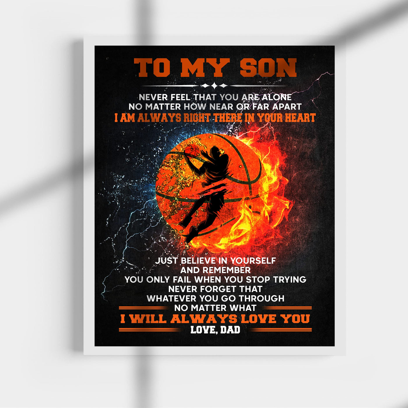 To My Son -I Am Always Right There Inspirational Family Wall Art Sign -11 x 14" Motivational Basketball Poster Print -Ready to Frame. Loving Message for Any Son. Great Birthday & Graduation Gift!