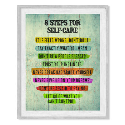 8 Steps for Self-Care Inspirational Quotes Wall Sign -8 x 10" Rustic Painting Design Motivational Print -Ready to Frame. Positive Home-Office-Classroom-Counseling Decor. Perfect Life Lessons!