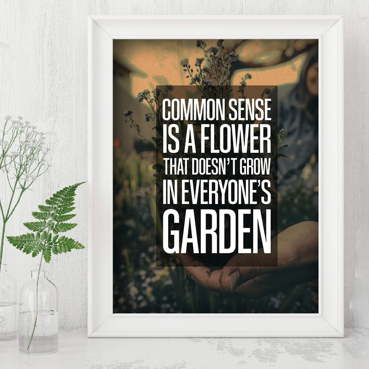 Common Sense-Flower That Doesn&
