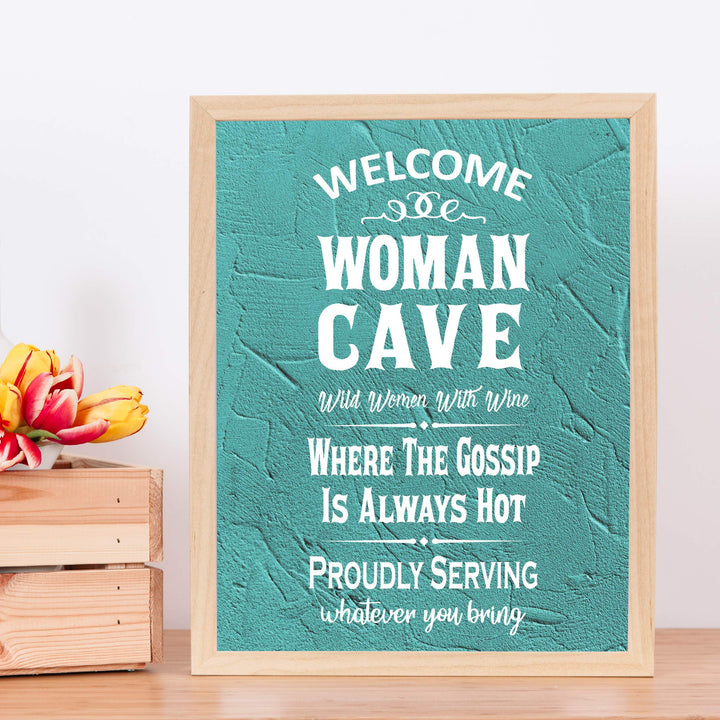 Welcome-Woman Cave-Wild Women With Wine Funny Wall Art Sign -11 x 14" Humorous Typographic Poster Print-Ready to Frame. Perfect Home-Kitchen-Office-She Shed Decor. Great Gift for All the Ladies!