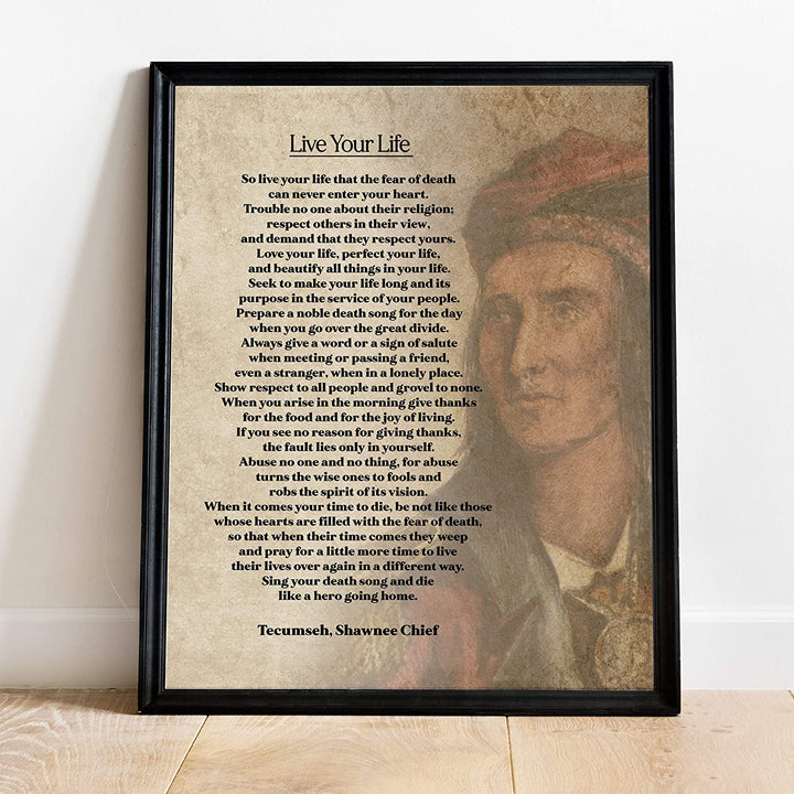 "Live Your Life"-Tecumseh, Shawnee Chief- Poetry Wall Art Print-11 x 14"