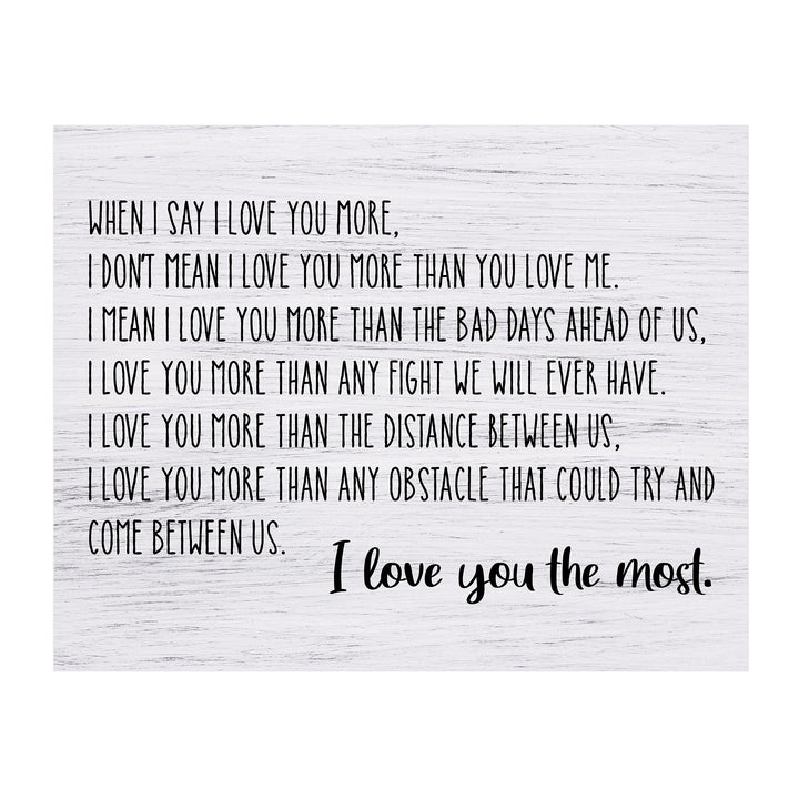 I Love You the Most Love Quotes Wall Decor-14 x 11" Inspirational Love &amp; Marriage Print w/Replica Wood Design-Ready to Frame. Romantic Gift for Couples. Perfect Wedding Sign! Printed on Photo Paper.