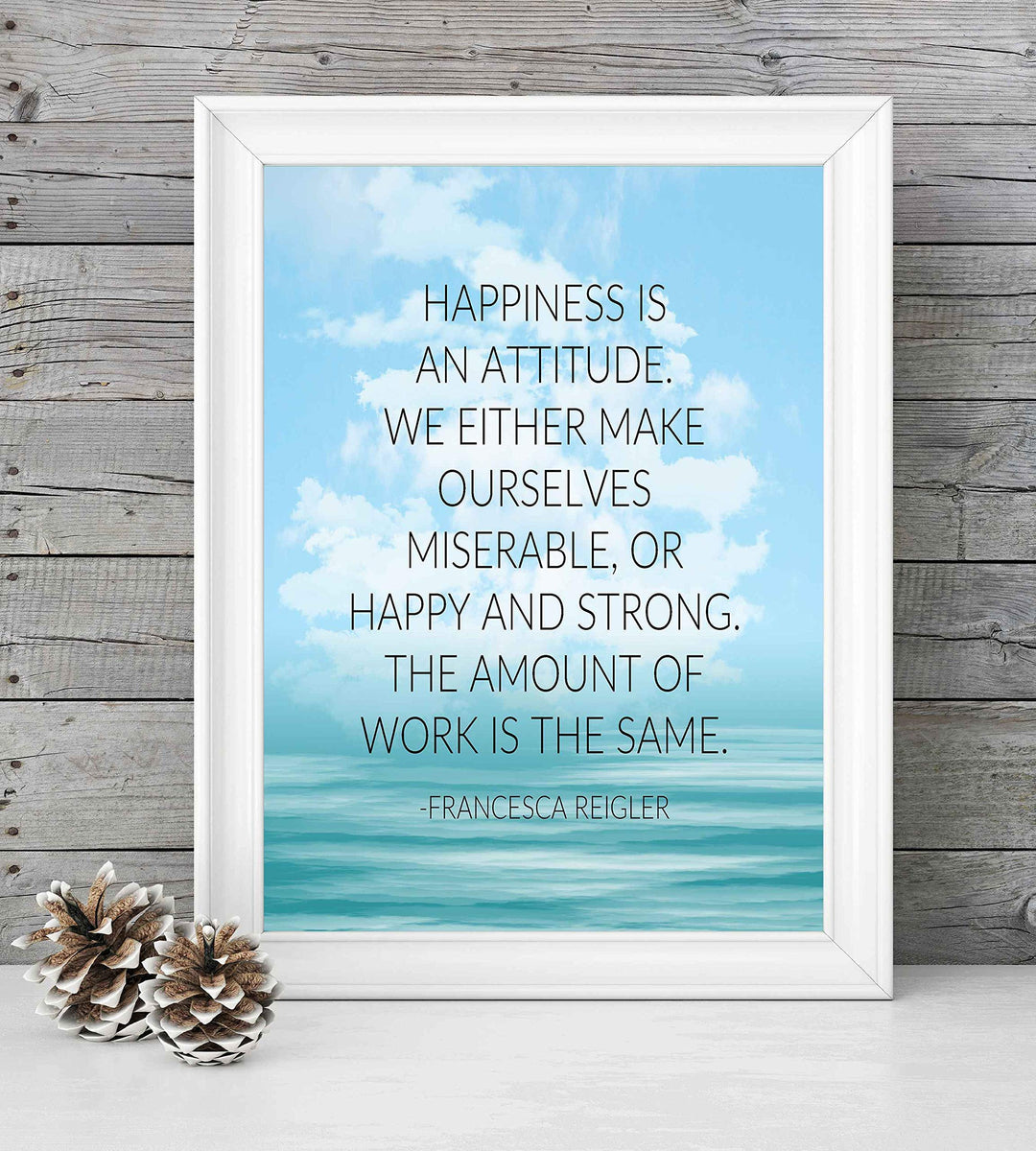 Happiness Is An Attitude-Inspirational Quotes Wall Art-8 x 10" Modern Typographic Print-Ready to Frame. Positive Quote by Francesca Reigler. Home-Office-School-Dorm Decor. Great Gift &amp; Life Lesson!