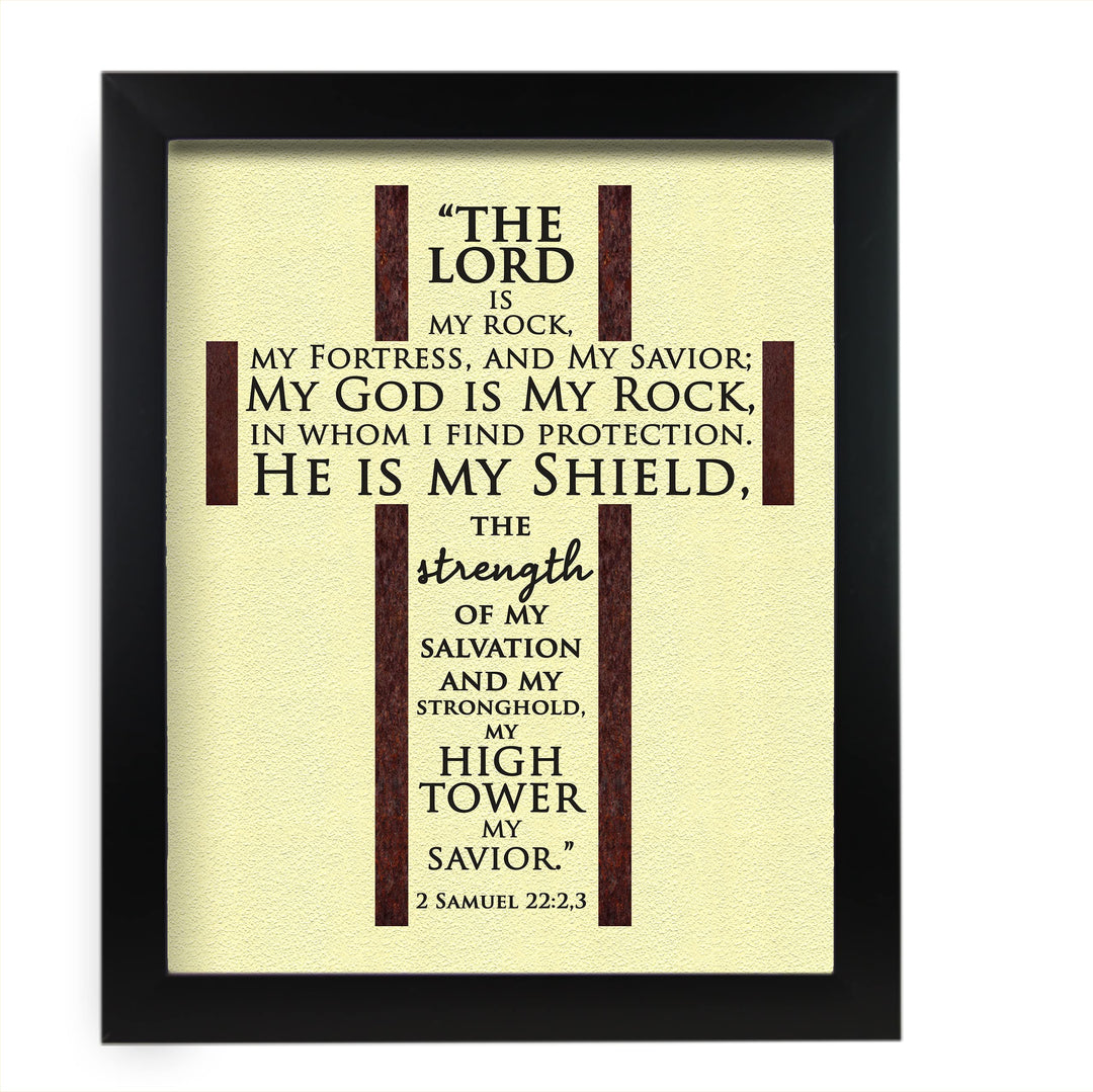 The Lord Is My Rock, My Savior-Bible Verse Wall Art -11 x 14" Rugged Cross - Christian Word Art -Scripture Wall Print-Ready to Frame. Home-Office-Church-Religious Decor. 2 Samuel 22:2-3. (XLarge)