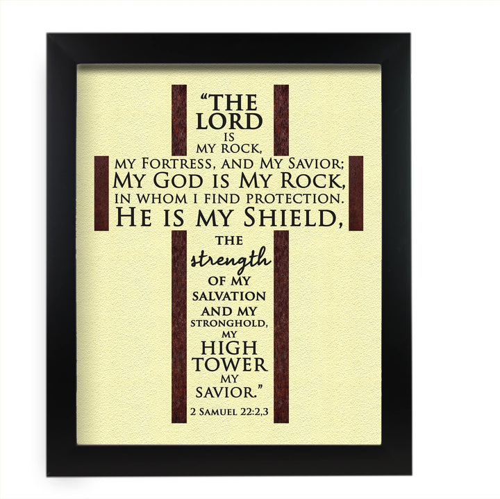 The Lord Is My Rock, My Savior-Bible Verse Wall Art -11 x 14" Rugged Cross - Christian Word Art -Scripture Wall Print-Ready to Frame. Home-Office-Church-Religious Decor. 2 Samuel 22:2-3. (XLarge)