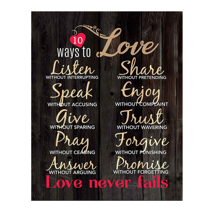 10 Ways To Love Inspirational Wall Art Decor -11 x 14" Love &amp; Marriage Print w/Replica Wood Design-Ready to Frame. Romantic Gift &amp; Perfect Wedding Sign. Love Never Fails! Printed on Paper-Not Wood.