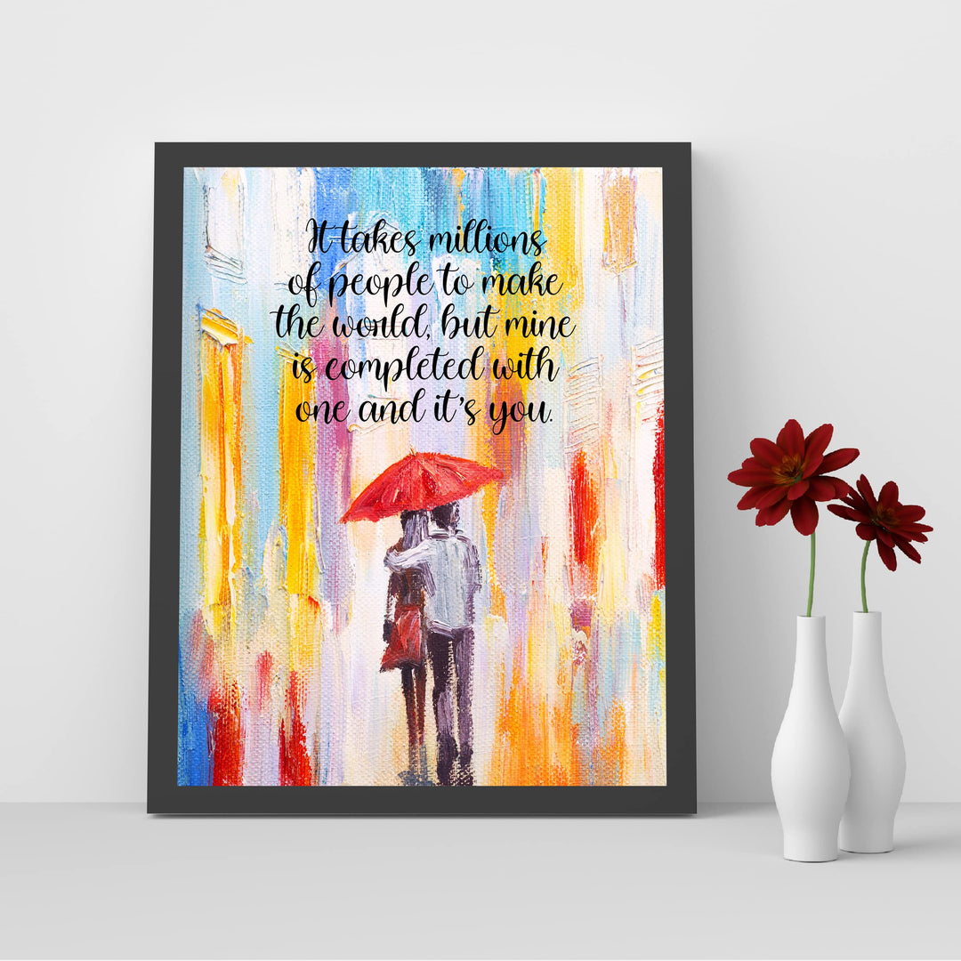 It Takes Millions of People-Inspirational Life Quotes Wall Decor -8 x 10" Love &amp; Marriage Abstract Art Picture Print -Ready to Frame. Romantic Home-Bedroom-Office Decor. Great Gift for Couples!