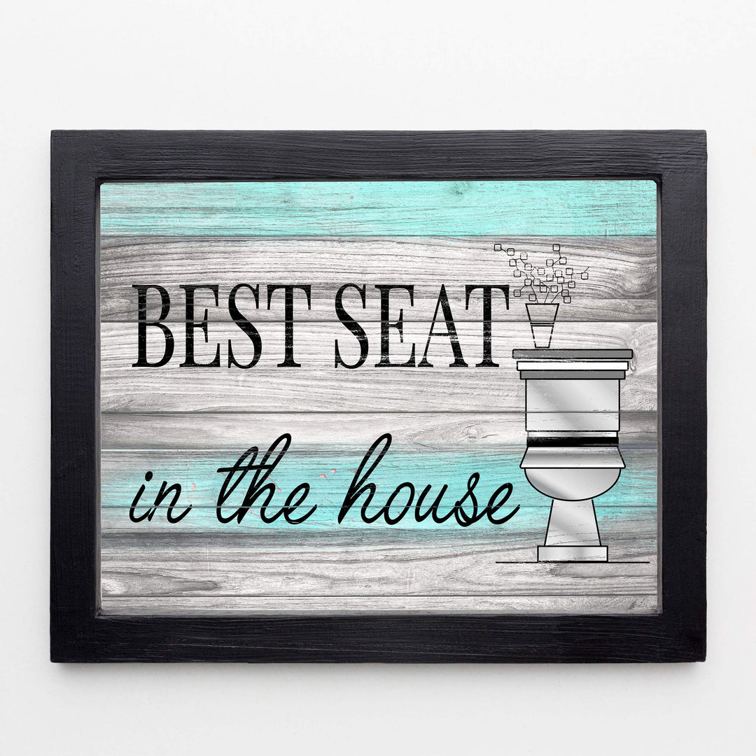 Best Seat in the House Funny Bathroom Wall Art-10 x 8" Rustic Typographic Print-Ready to Frame. Humorous Home-Guest Bathroom-Farmhouse-Beach Decor. Perfect for the Restroom! Printed on Photo Paper.