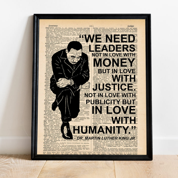Martin Luther King Jr. Quotes-"We Need Leaders in Love With Justice"-Famous Political Wall Art -11 x 14" Typographic History Print-Ready to Frame. Inspirational Home-Office-School-Library Decor!