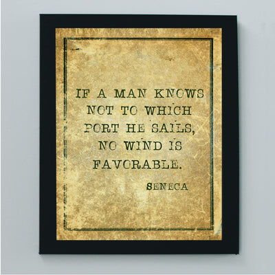Seneca Quotes-"Man Knows Not To Which Fort He Sails"-Motivational History Quotes Wall Art -8 x 10" Vintage Typography Parchment Print -Ready to Frame. Inspirational Home-Office-Classroom-Cave Decor!
