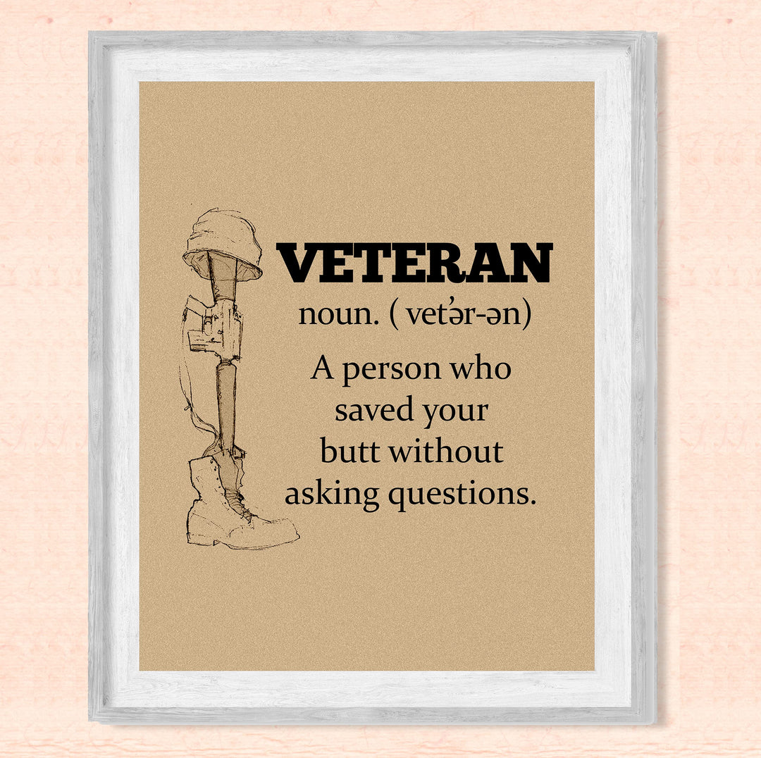 Veteran-Person Who Saved Your Butt Without Asking Questions-Patriotic Wall Art-8x10" USA Military Print-Ready to Frame. Home-Office-Cave-Shop-American Decor. Show Your Gratitude For Our Veterans!