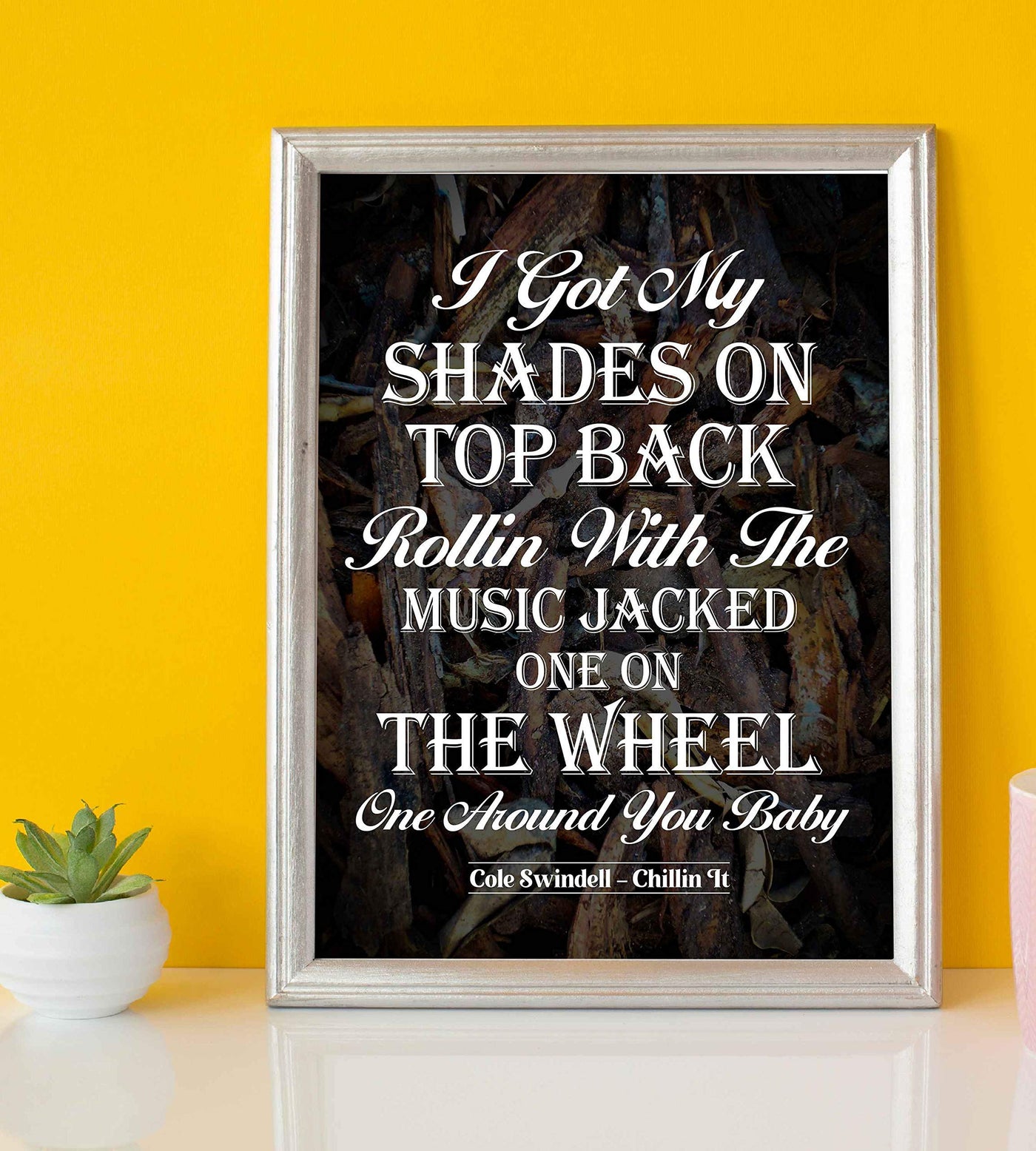 Cole Swindell-"I Got My Shades On-Top Back-Chillin It" Song Lyric Wall Art- 8 x 10" Rustic Music Poster Print-Ready To Frame. Ideal Home-Studio-Bar-Dorm-Cave Decor. Great Gift for Country Music Fans!