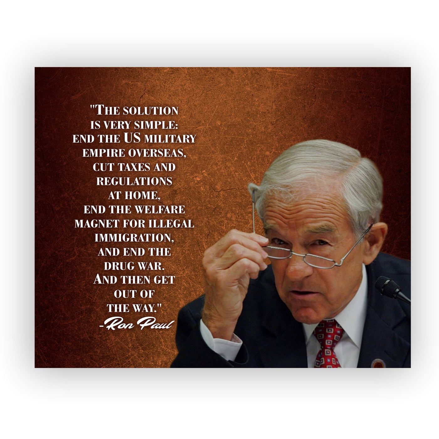 Ron Paul Quotes-"The Solution Is Very Simple"-Political Wall Art -10 x 8" Libertarian Poster Print-Ready to Frame. Freedom & Liberty Decor for Home-Office-School-Library. Great Gift for History Fans!