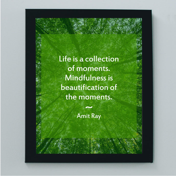 Life is a Collection of Moments- Inspirational Quotes Wall Art - 8 x 10" Forest Trees Photo Print -Ready to Frame. Motivational Home-Office-Studio Decor-Decorations. Great Zen - Mindfulness Decor!