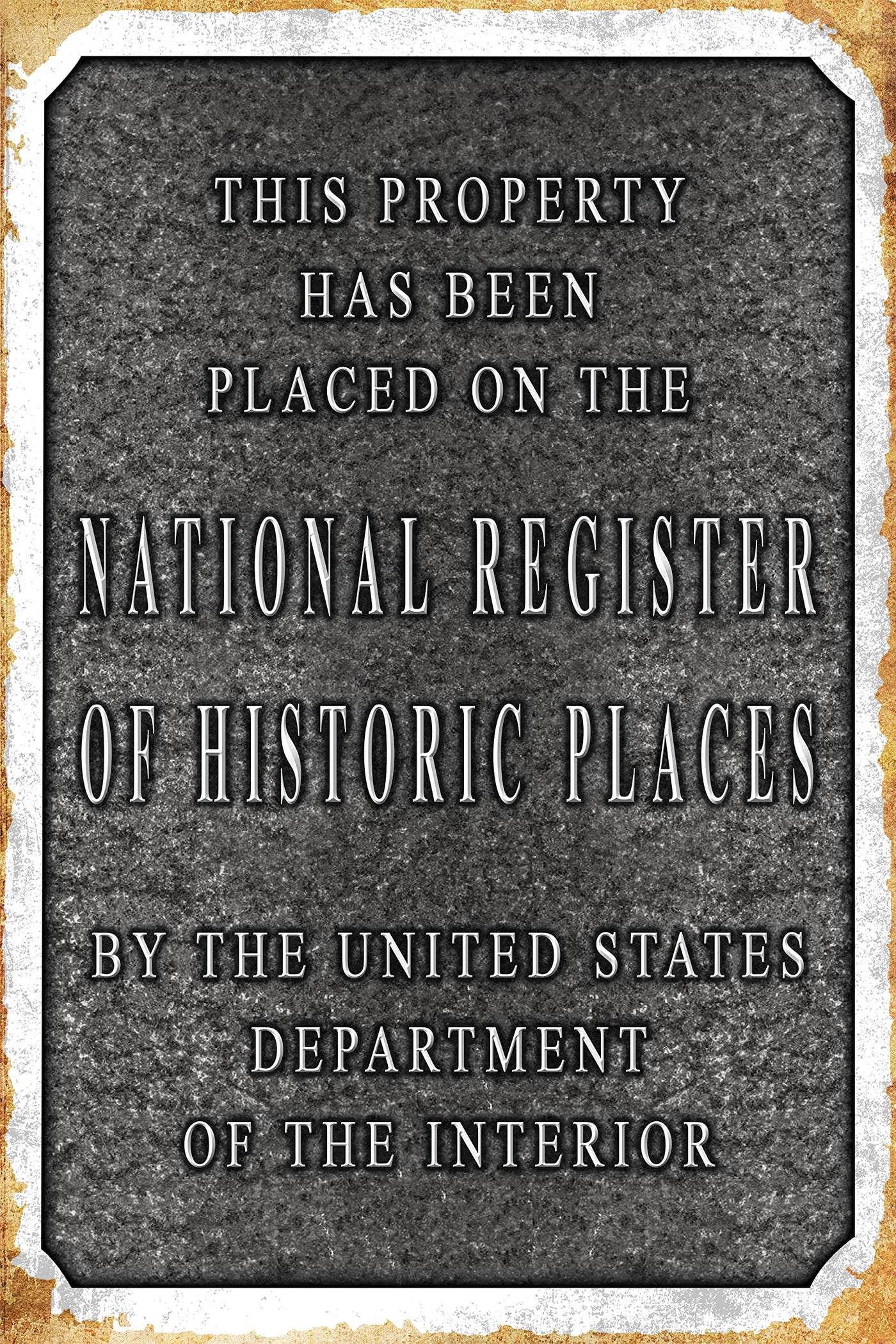 This Property Placed on National Register of Historic Places Metal Signs Vintage Wall Art -8 x 12" Funny Rustic Sign for Bar-Man Cave-Shop. Retro Tin Sign for Home, Office, Political Decor & Gifts!