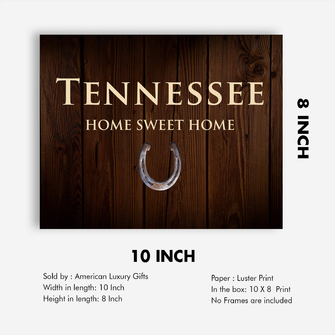 Tennessee-Home Sweet Home State Wall Decor -10 x 8" Country Rustic Family Art Print-Ready to Frame. Home-Office-Welcome-Farmhouse Decor. Perfect Southern Housewarming Gift! Printed on Photo Paper.