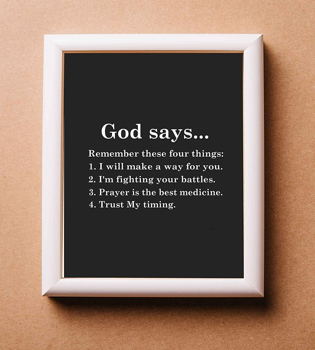 “God Says-Remember These Four Things" Inspirational Wall Print-8 x 10"