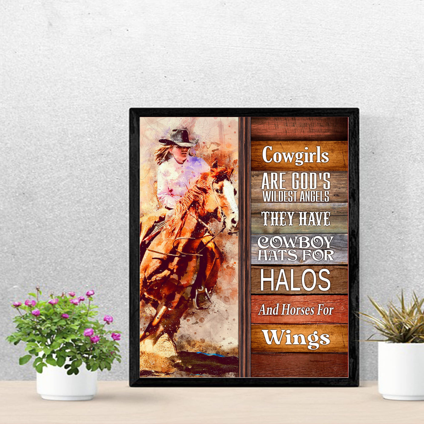 Cowgirls-God's Wildest Angels- Western Wall Art Sign- 11 x 14"- Rustic Cowgirl Riding Horse Photo Print -Ready to Frame. Country Decor for Home-Barn-Lodge-Camp-Cabin. Great Gift for All Cowgirls!