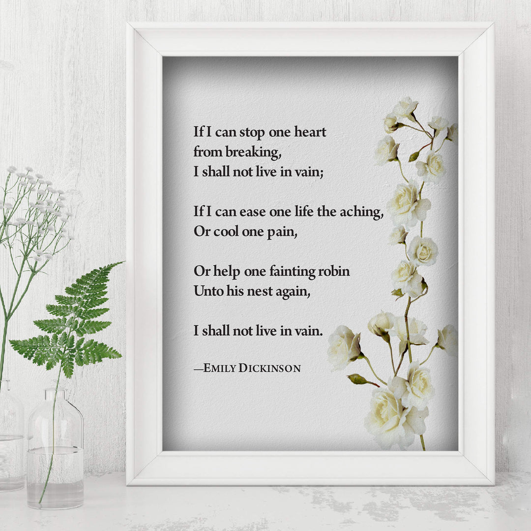 If I Can Stop One Heart From Breaking-Emily Dickinson Poetic Wall Art Print-8 x 10" Inspirational Poem Print with Abstract Floral Design-Ready to Frame. Poetry Decor for Home-Office-Study-Library.