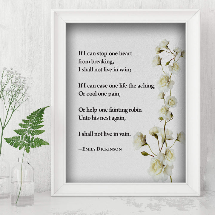 If I Can Stop One Heart From Breaking-Emily Dickinson Poetic Wall Art Print-8 x 10" Inspirational Poem Print with Abstract Floral Design-Ready to Frame. Poetry Decor for Home-Office-Study-Library.
