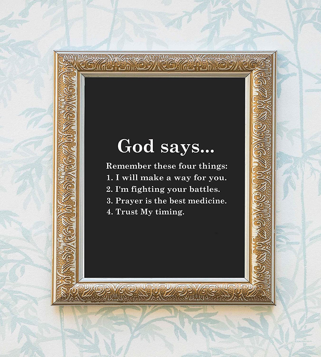 “God Says-Remember These Four Things" Inspirational Wall Print-8 x 10"