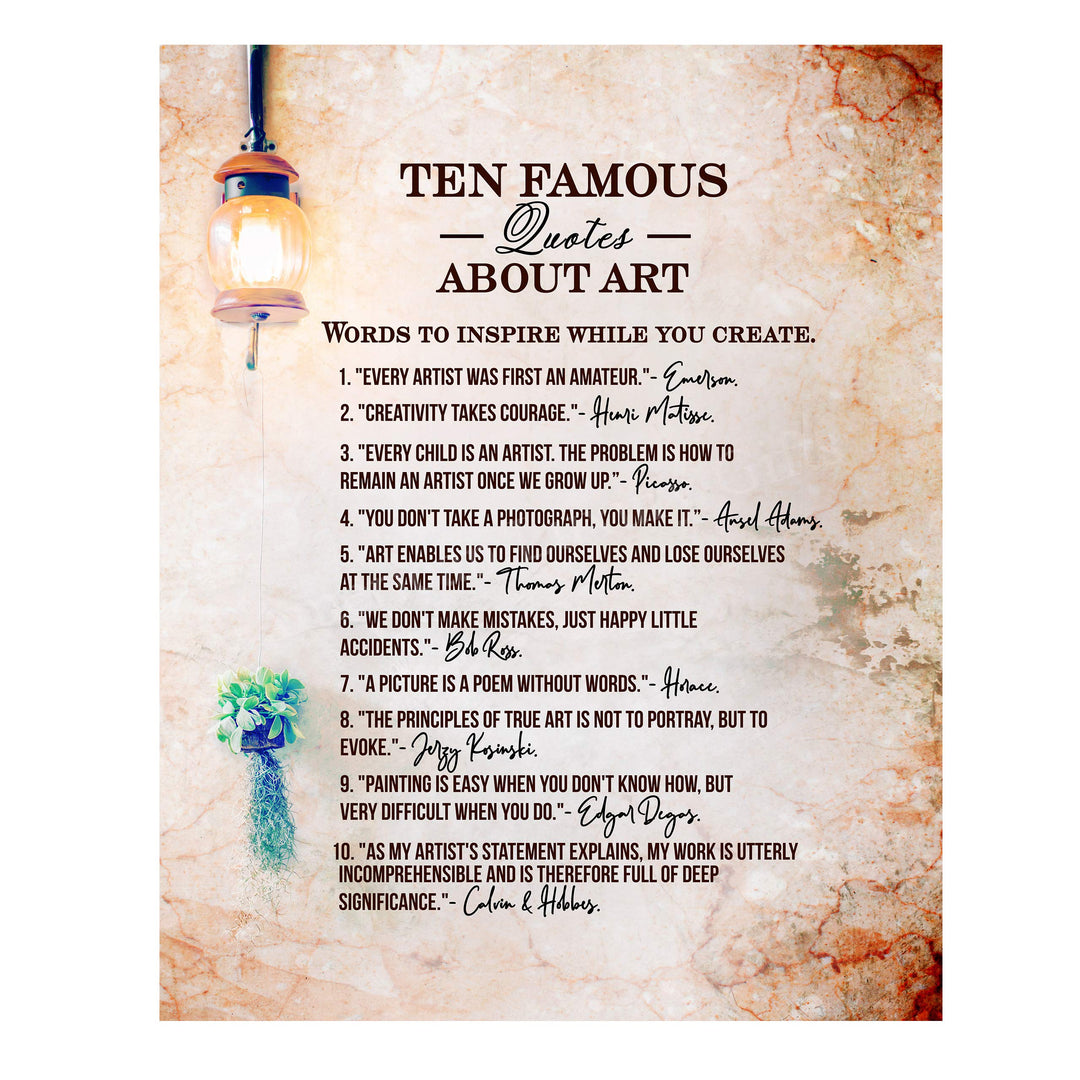 Ten Famous Quotes About Art-Inspirational Artist Quote Wall Art -11 x 14" Distressed Parchment Poster Print-Ready to Frame. Home-Office-Classroom-Studio Decor. Great Gift of Creative Inspiration!