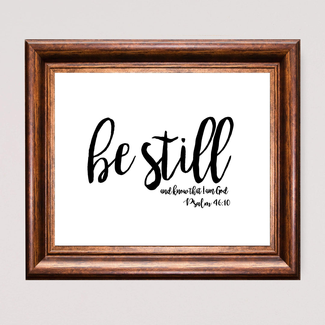 Psalms 46:10-"Be Still &amp; Know I Am God"- Christian Wall Decor- 8x10"- Scripture Wall Art Print- Ready to Frame. Home D?cor, Office D?cor-Perfect Christian Gifts to Inspire &amp; Offer Peace.