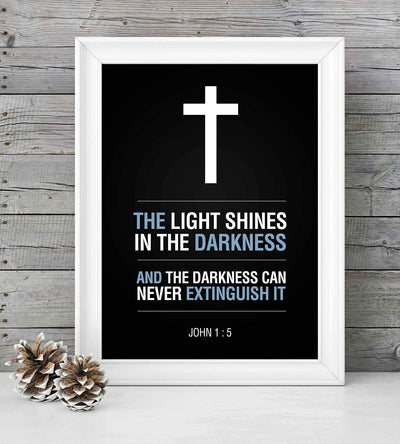 John 1:5-"The Light Shines in the Darkness"-Bible Verse Wall Art Sign-8 x 10" Scripture Poster Print with Cross Image-Ready to Frame. Religious Home-Office-Church D?cor. Perfect Christian Gift!