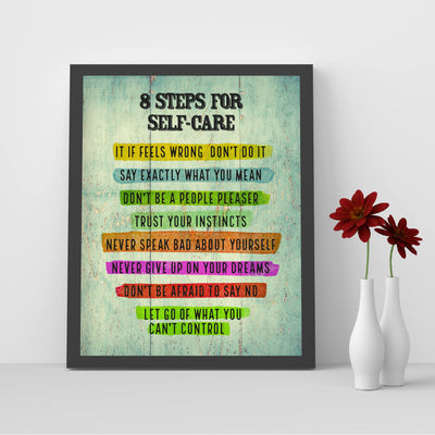 8 Steps for Self-Care Inspirational Quotes Wall Sign -8 x 10" Rustic Painting Design Motivational Print -Ready to Frame. Positive Home-Office-Classroom-Counseling Decor. Perfect Life Lessons!