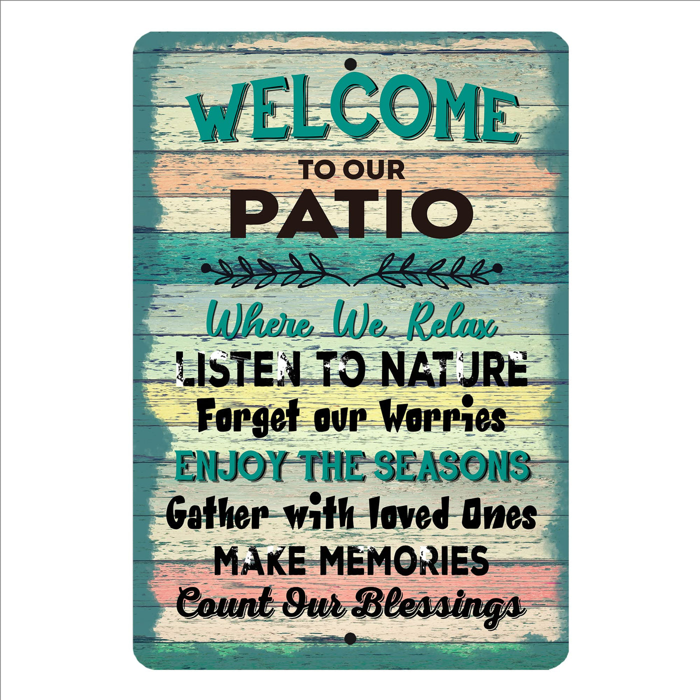 Welcome To Our Patio - Where We Relax Metal Signs Vintage Wall Art -8 x 12" Funny Rustic Outdoor Metal Sign for Lake, Porch, Deck -Retro Tin Sign Decor for Home-Cabin-Lodge Accessories & Gifts!