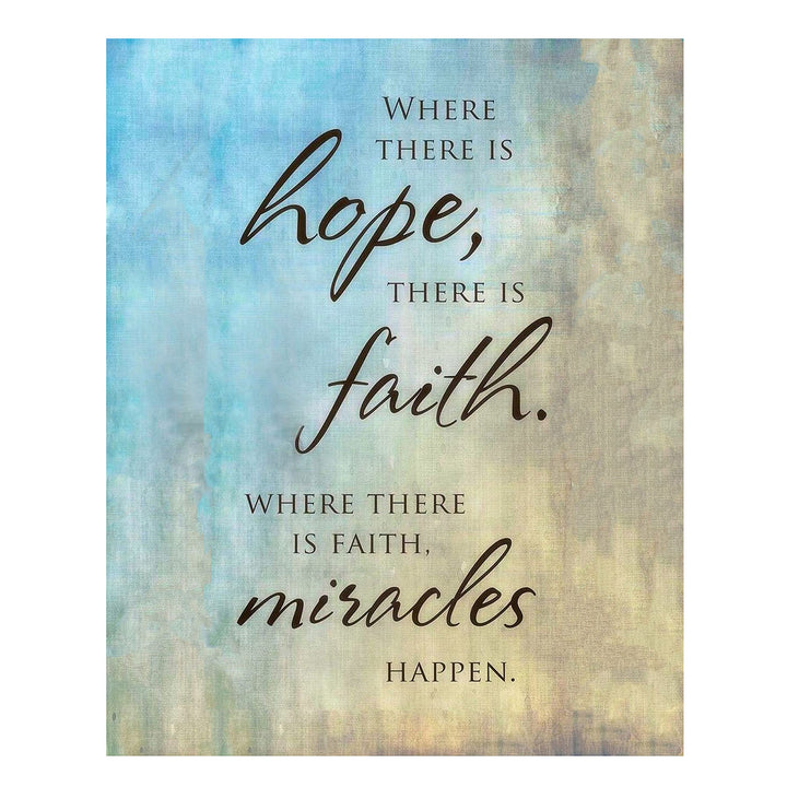 Where There Is Hope>Faith>Miracles Happen- Spiritual Wall Art- 8 x 10" Abstract Design Print-Ready to Frame. Inspirational Home D?cor-Office-Church Decor. Gives Peace &amp; Contentment. Great Gift Idea!