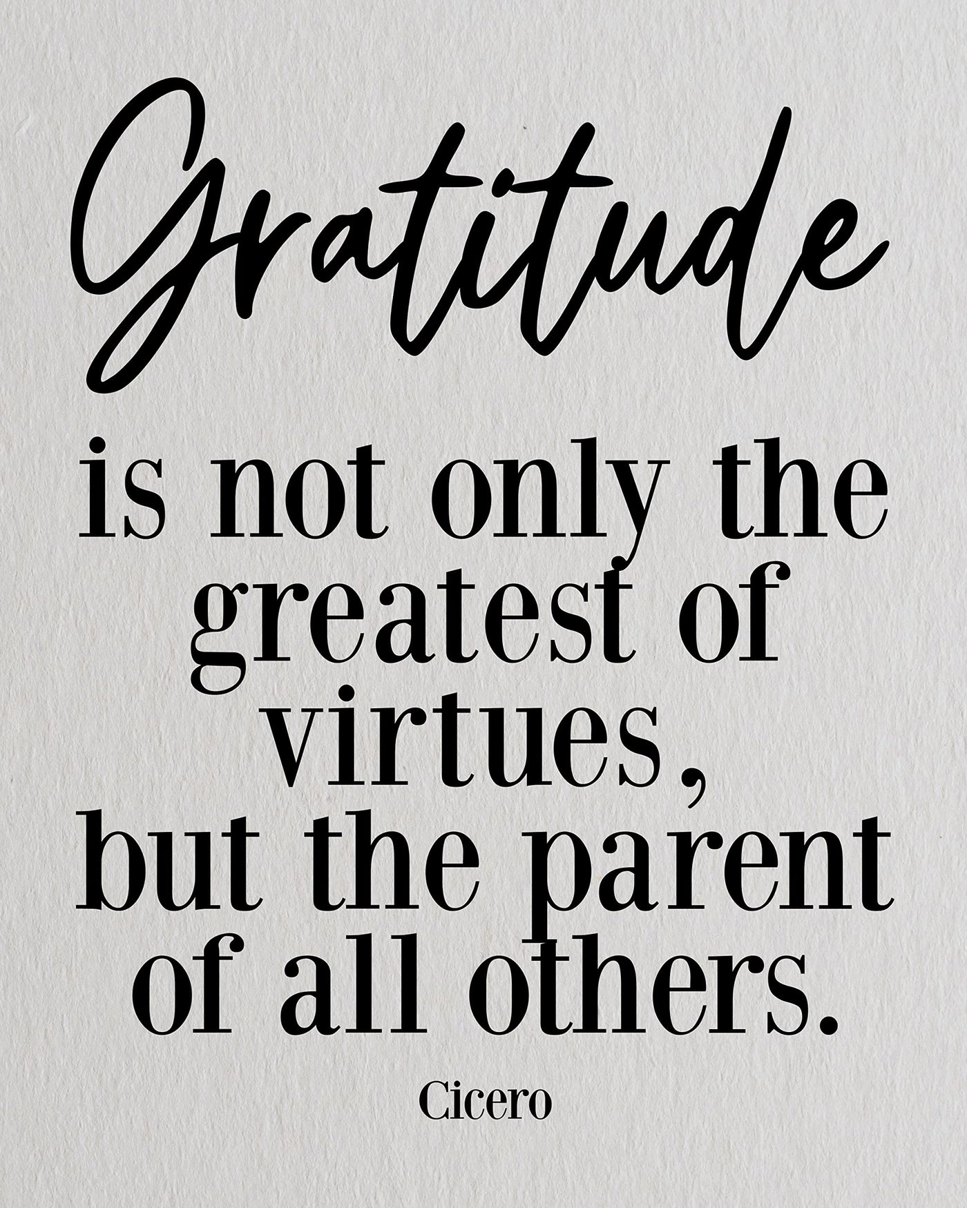 Gratitude-The Greatest of Virtues-Inspirational Quotes Wall Art- 8 x 10" Rustic Typographic Print-Ready to Frame. Positive Decor for Home-Office-School Decor. Great Reminder to Be Thankful!