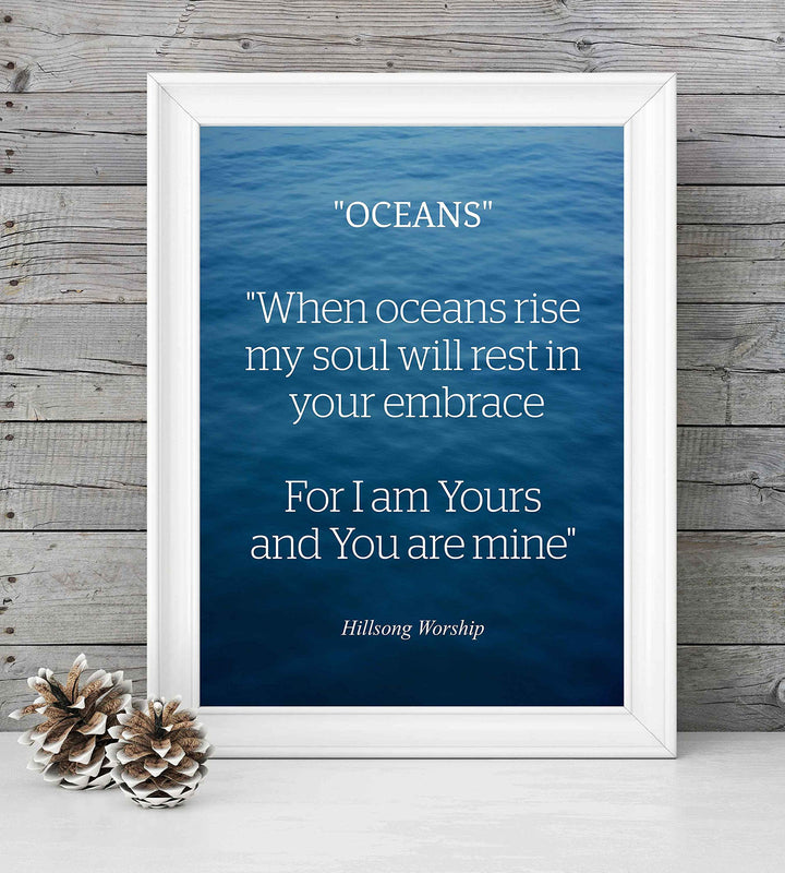 Hillsong Worship-"When Oceans Rise? Song Lyric Wall Art-8 x 10" Typographic Music Print w/Ocean Water Design-Ready to Frame. Inspirational Home-Office-Church Decor. Great Christian Gift of Praise!
