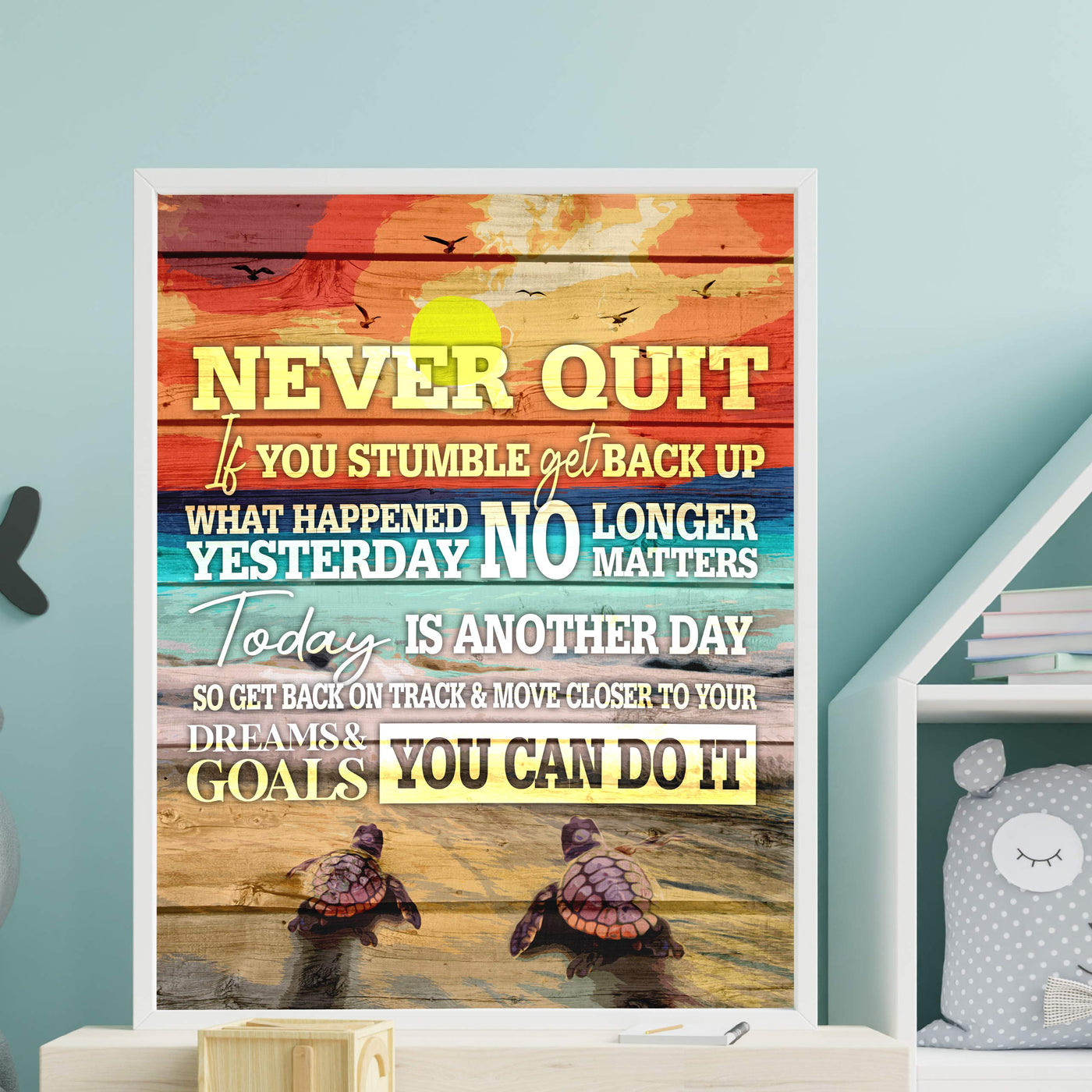 Never Quit-You Can Do It Inspirational Beach-Ocean Themed Sign-11x14" Motivational Wall Art Print w/Sea Turtle Image-Ready to Frame. Rustic Home-Beach House-Nautical Decor! Printed on Photo Paper.